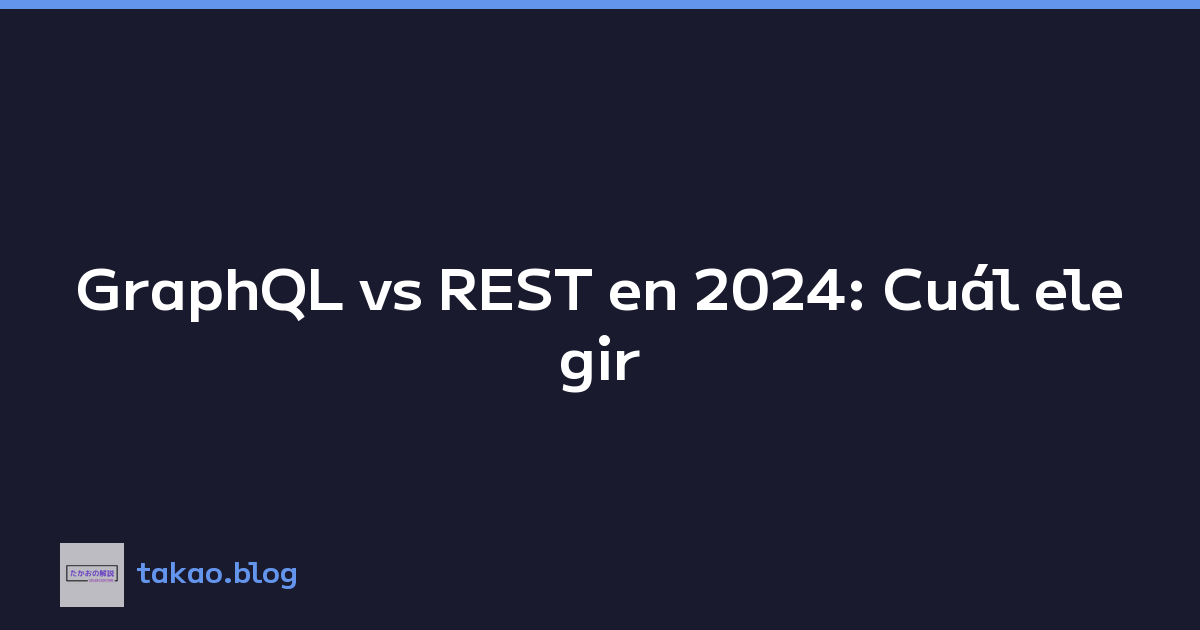 Featured image of post GraphQL vs REST en 2024: Cuál elegir