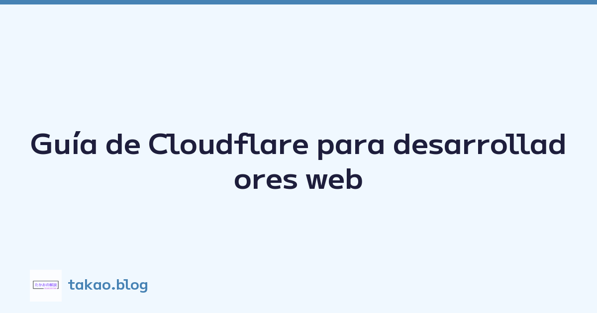 Featured image of post Guía de Cloudflare para desarrolladores web