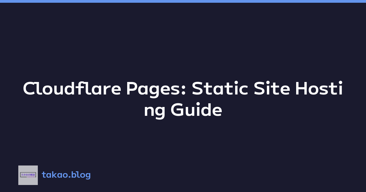 Cloudflare Pages: Static Site Hosting Guide