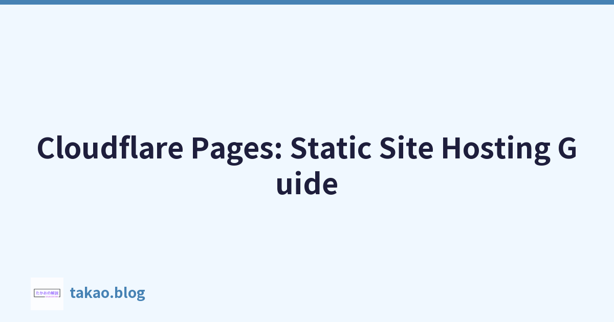 Featured image of post Cloudflare Pages：静态站点托管指南