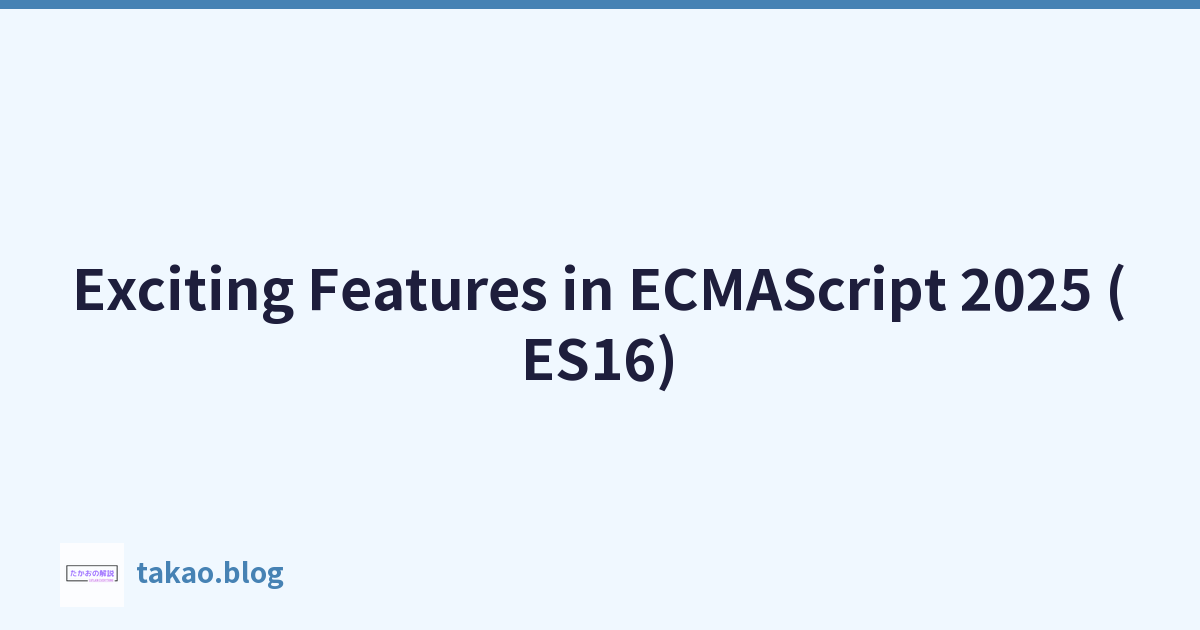 Featured image of post Exciting Features in ECMAScript 2025 (ES16)