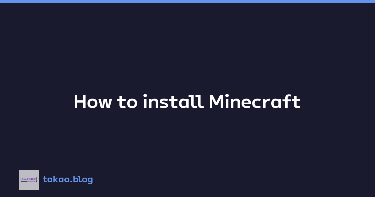 Featured image of post How to install Minecraft