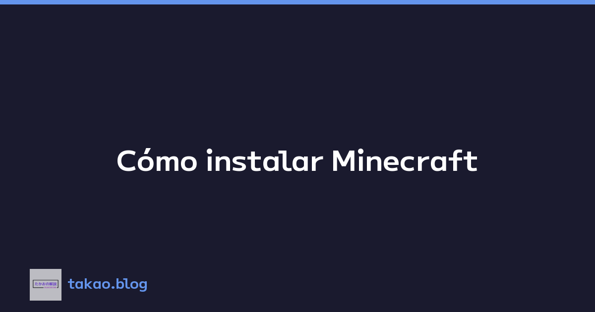 Featured image of post Cómo instalar Minecraft
