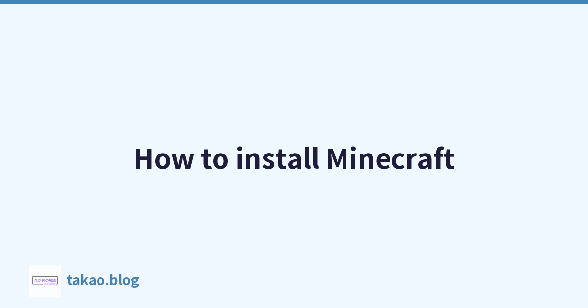 How to install Minecraft