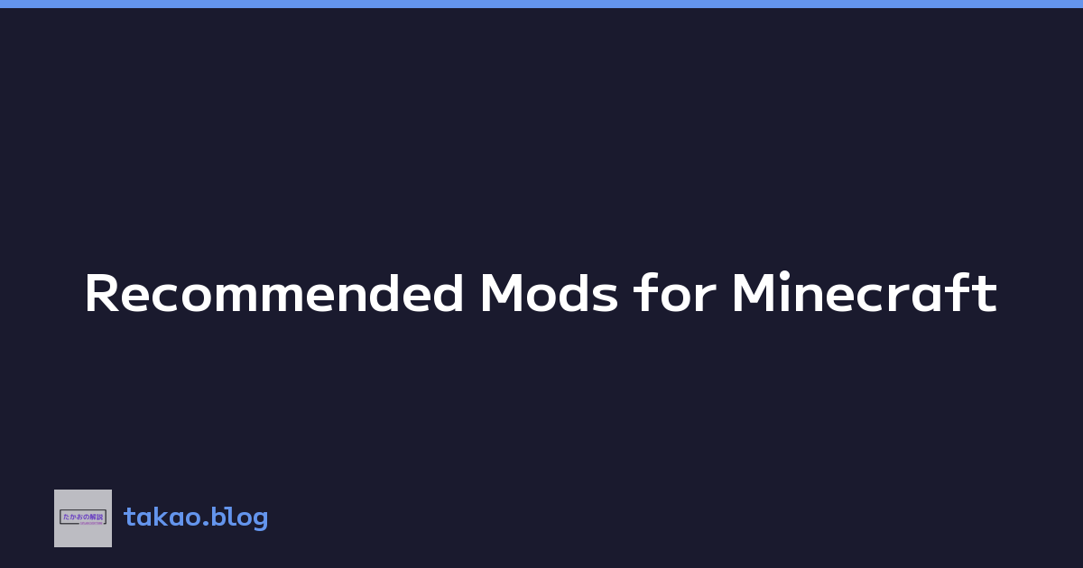 Recommended Mods for Minecraft