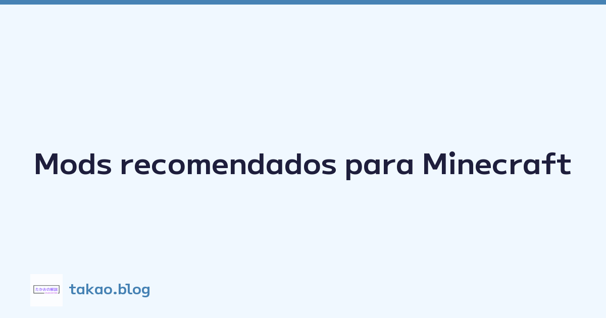 Mods recomendados para Minecraft