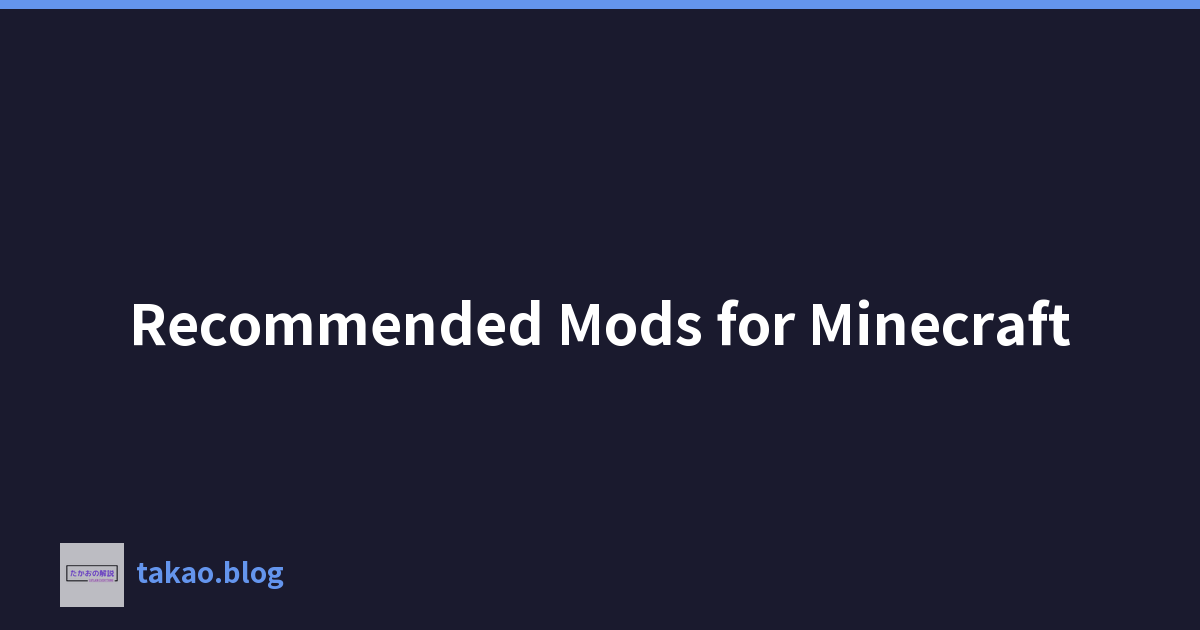 Recommended Mods for Minecraft
