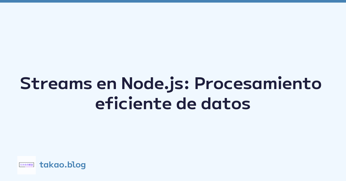 Featured image of post Streams en Node.js: Procesamiento eficiente de datos