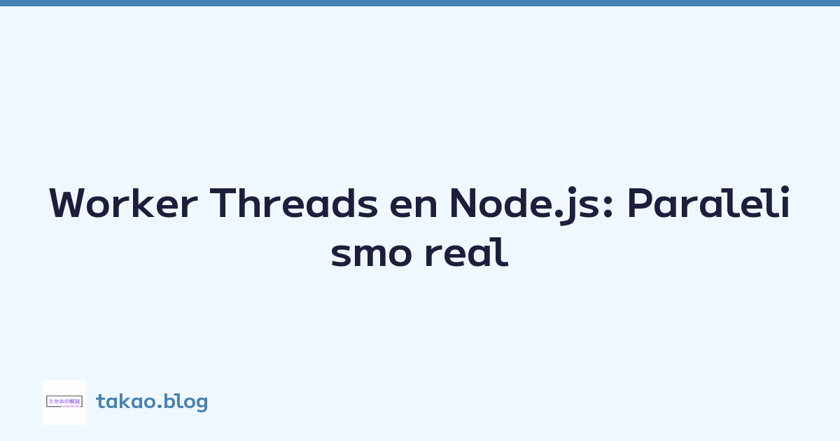Featured image of post Worker Threads en Node.js: Paralelismo real