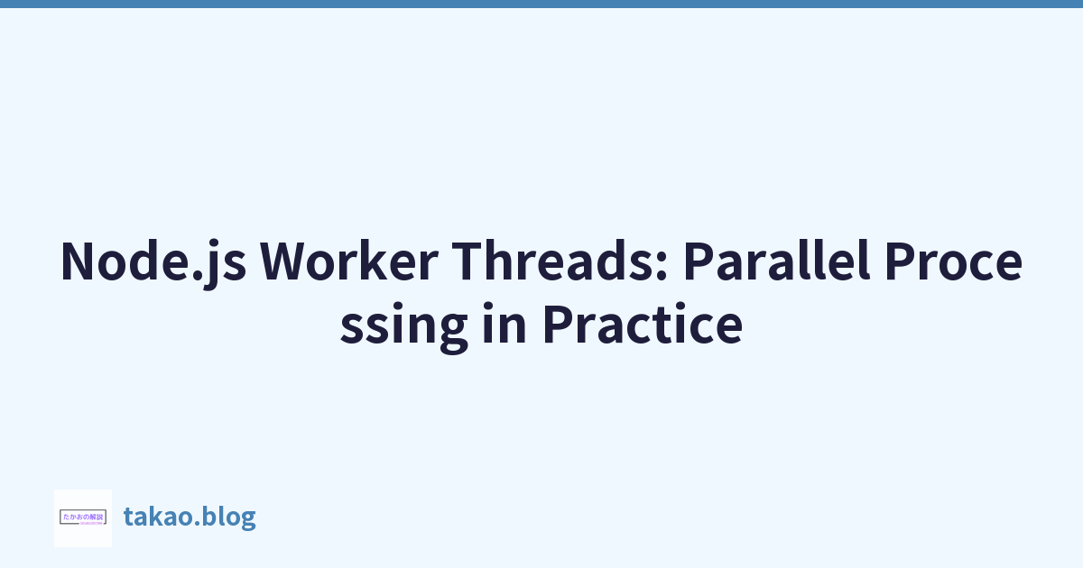 Featured image of post Node.js Worker Threads: Parallel Processing in Practice