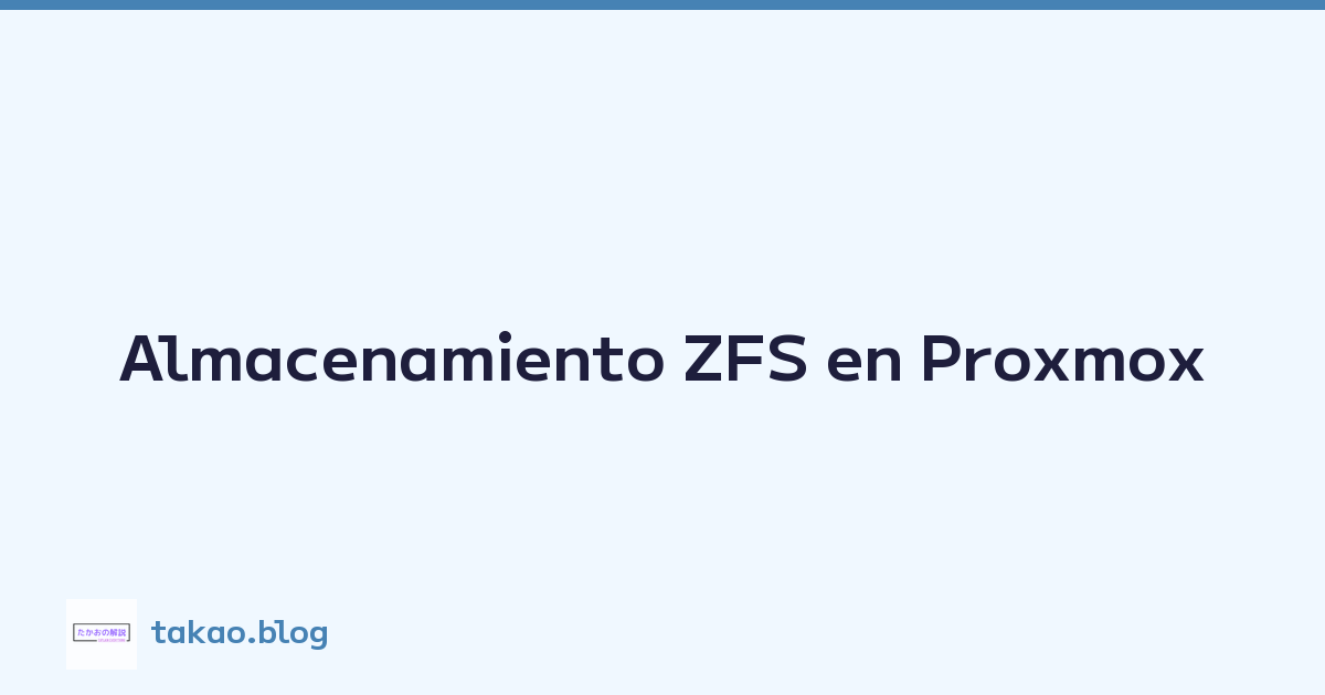 Almacenamiento ZFS en Proxmox