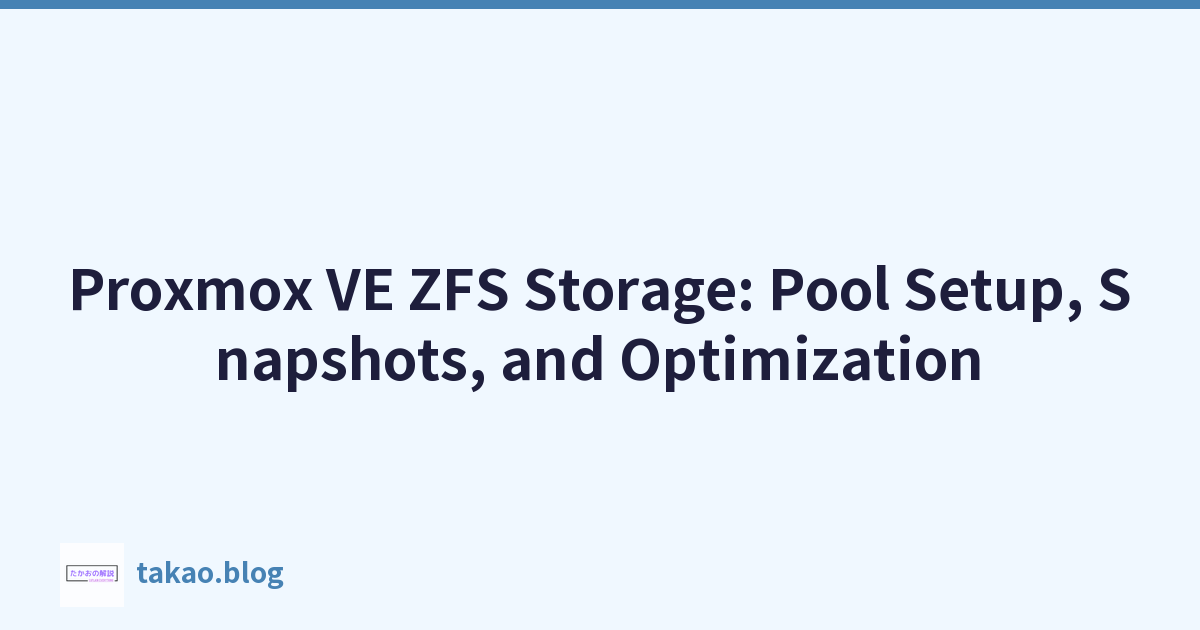 Proxmox VE ZFS 存储：池设置、快照和优化
