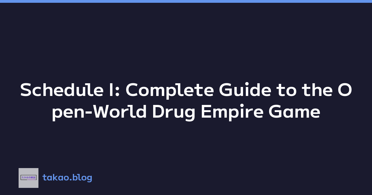 Featured image of post Schedule I: Complete Guide to the Open-World Drug Empire Game