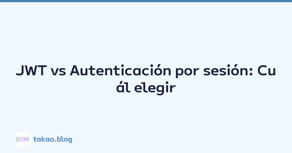Featured image of post JWT vs Autenticación por sesión: Cuál elegir