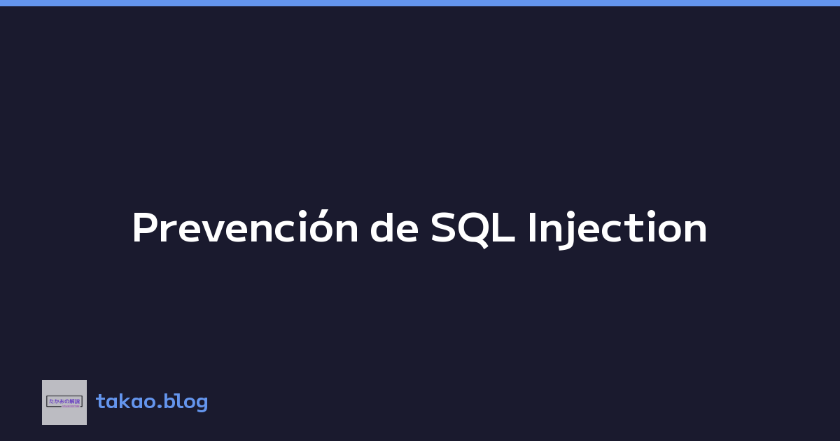 Featured image of post Prevención de SQL Injection