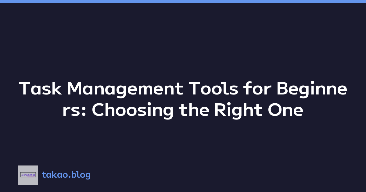 Featured image of post Task Management Tools for Beginners: Choosing the Right One