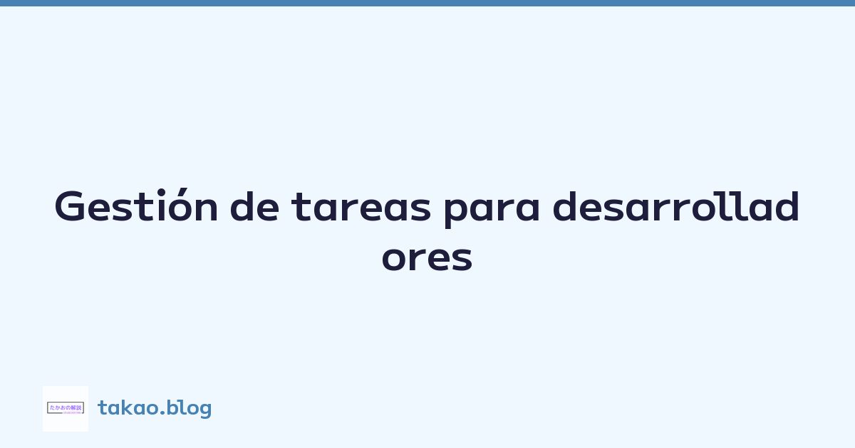 Featured image of post Gestión de tareas para desarrolladores