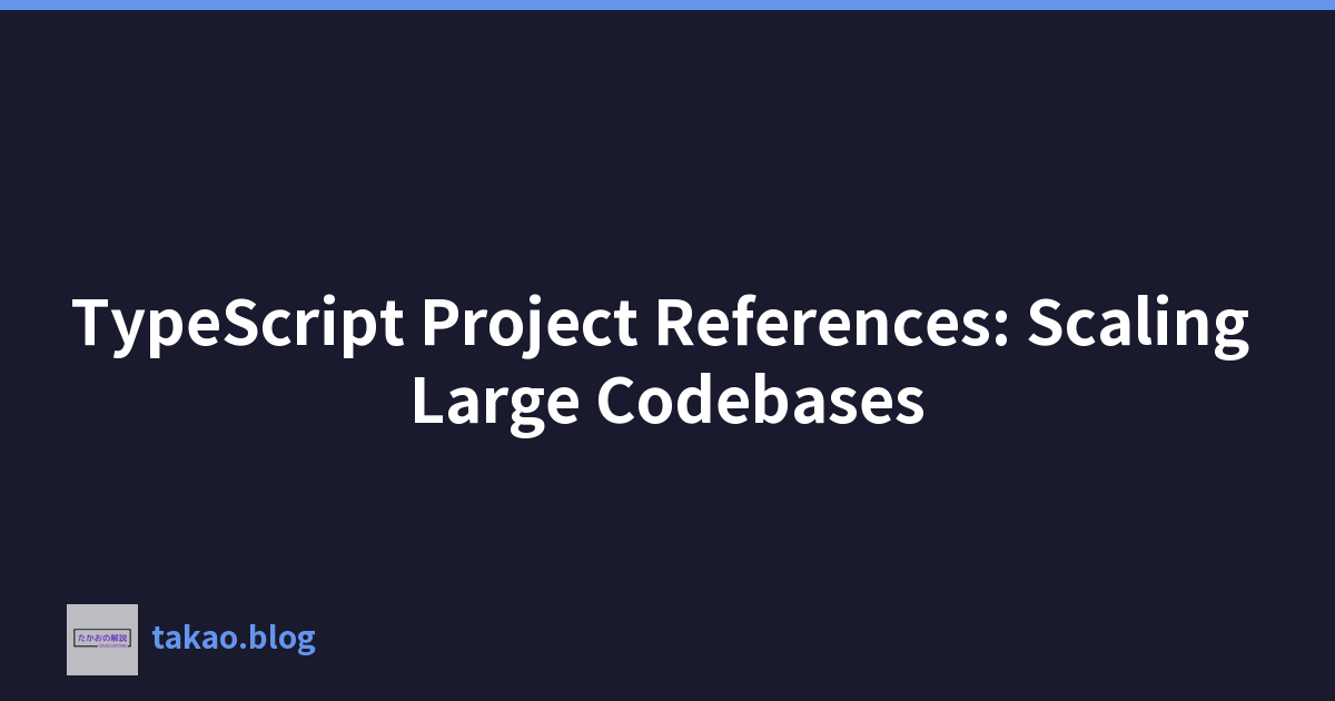 Featured image of post TypeScript 專案參考:擴充大型程式碼庫