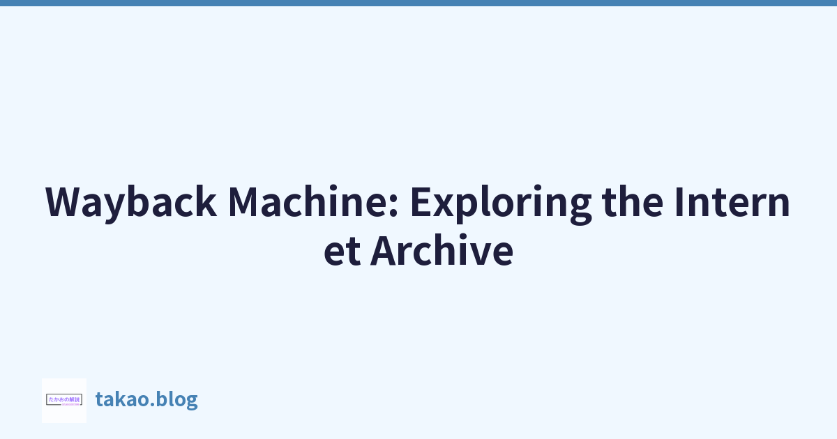 Featured image of post Wayback Machine: Exploring the Internet Archive