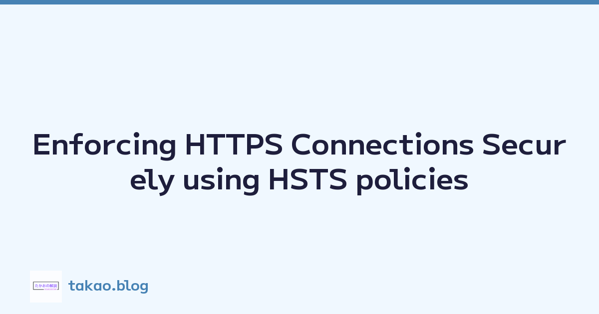 Featured image of post Enforcing HTTPS Connections Securely using HSTS policies