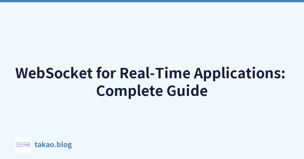 Featured image of post WebSocket for Real-Time Applications: Complete Guide